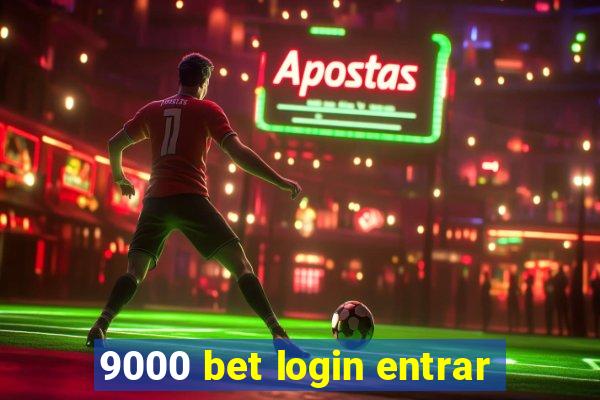 9000 bet login entrar